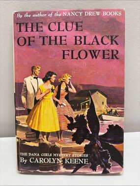 The Clue Of The Black Flower By Carolyn Keene, HC, Dana Girls Mystery # 18 1956
